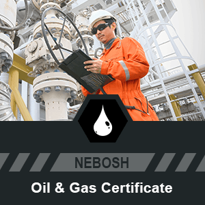 NEBOSH Oil & Gas Certificate
